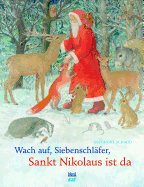Wach Auf Siebenschlfer, Sankt Nikolaus Ist Da