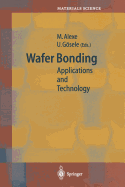 Wafer Bonding: Applications and Technology