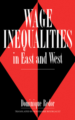 Wage Inequalities in East and - Redor, Dominique