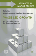 Wage-Led Growth: An Equitable Strategy for Economic Recovery
