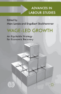 Wage-Led Growth: An Equitable Strategy for Economic Recovery