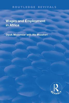 Wages and Employment in Africa - Mazumdar, Dipak, and Mazaheri, Ata