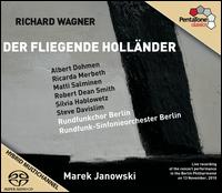 Wagner: Der fliegende Hollnder - Albert Dohmen (bass baritone); Matti Salminen (bass); Ricarda Merbeth (soprano); Robert Dean Smith (tenor);...