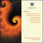 Wagner: Lohengrin - Prelude to Act 1; Siegfried?s Funeral March; Die Meistersinger von Nrnberg - Prelude; Parsifal -