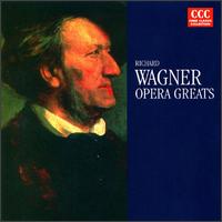 Wagner: Opera Greats - Berlin Ensemble; Eberhard Bchner (tenor); Ekkehard Wlaschiha (baritone); Gisela Schroter (mezzo-soprano);...