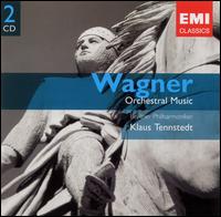 Wagner: Orchestral Music - Berlin Philharmonic Orchestra; Klaus Tennstedt (conductor)