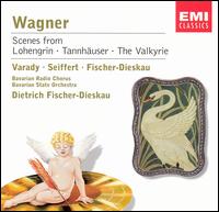 Wagner: Scenes from Tannhuser, Lohengrin & Die Walkre - Dietrich Fischer-Dieskau (baritone); Julia Varady (soprano); Peter Seiffert (tenor); Bavarian Radio Chorus (choir, chorus);...