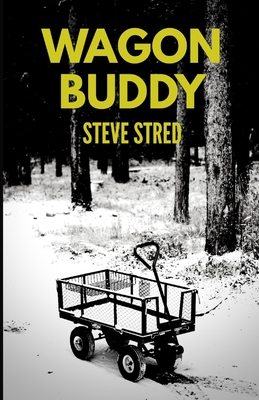 Wagon Buddy - Stred, Steve