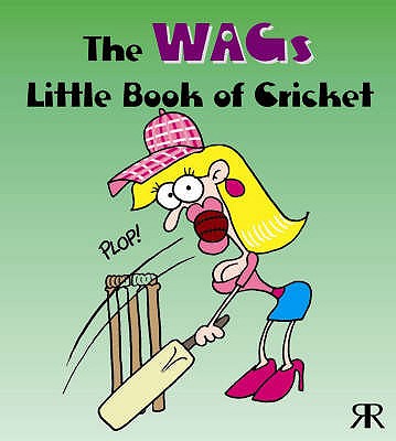 Wags Little Book of Cricket - Volke, Gordon