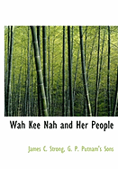 Wah Kee Nah and Her People