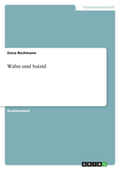 Wahn Und Suizid