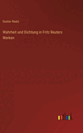 Wahrheit und Dichtung in Fritz Reuters Werken