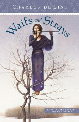 Waifs and Strays - de Lint, Charles