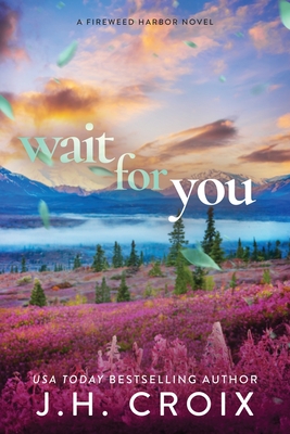 Wait For You - Croix, Jh