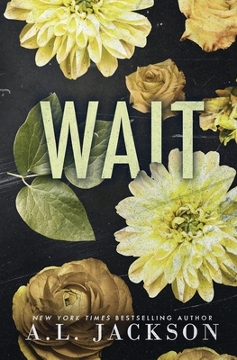 Wait (Special Edition Paperback) - Jackson, A L