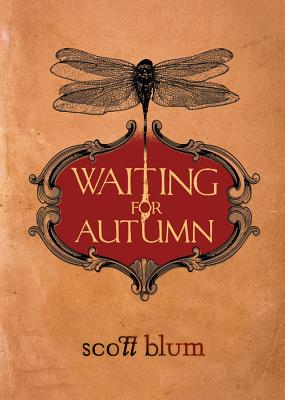 Waiting for Autumn - Blum, Scott