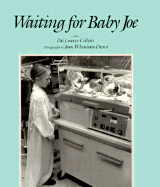 Waiting for Baby Joe - Collins, Pat Lowery, and Tucker, Kathy (Editor), and Dunn, Joan Whinham (Photographer)