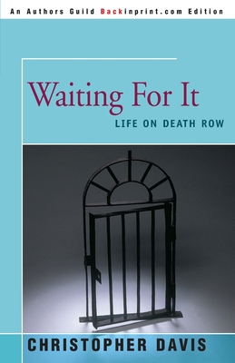 Waiting for It - Davis, Christopher