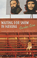 Waiting for Snow in Havana - Eire, Carlos M N