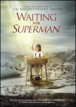 Waiting for "Superman" - Davis Guggenheim