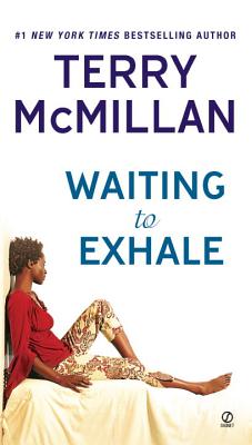 Waiting to Exhale - McMillan, Terry, and Gray, Dorothy (Read by)