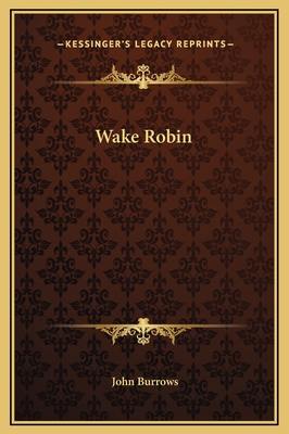 Wake Robin - Burrows, John