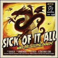 Wake the Sleeping Dragon! - Sick of It All