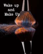 Wake up and Make Up: Make up Face Chart. A Practice Face Chart workbook.