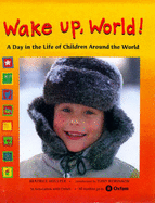 Wake Up, World!: Lives and Cultures Around the Globe - Hollyer, Beatrice