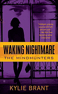 Waking Nightmare: The Mindhunters
