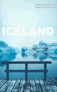 Waking Up in Iceland - Sullivan, Paul