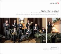 Wald.Horn.Lied - Amarcord; German Hornsound