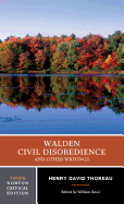 Walden / Civil Disobedience / And Other Writings: A Norton Critical Edition