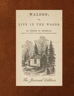 Walden (The Journal Edition) - Thoreau, Henry David