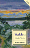 Walden: Volatile Truths