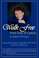 Walk Free from Fear of Cancer