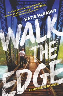 Walk the Edge - McGarry, Katie