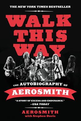 Walk This Way - Aerosmith, and Davis, Stephen