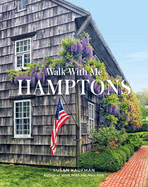 Walk with Me: Hamptons: Photographs