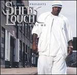 Walk Witt Me [Clean] - Sheek Louch