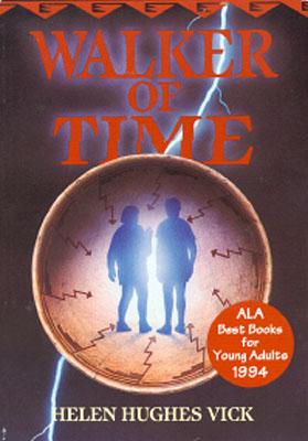 Walker of Time - Vick, Helen Hughes