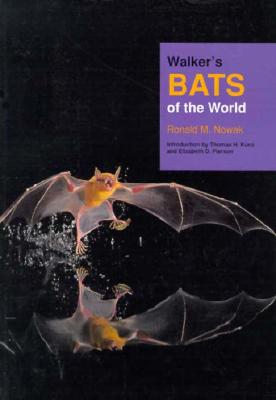 Walker's Bats of the World - Nowak, Ronald M, Dr., and Walker, Ernest P