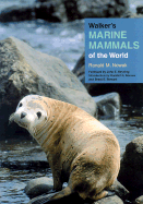 Walker's Marine Mammals of the World