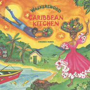 Walkerswood Caribbean kitchen