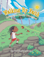 Walking By Faith: Interactive Family Devotional