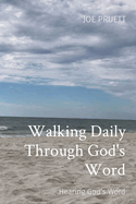 Walking Daily Through God's Word: Hearing God's Word