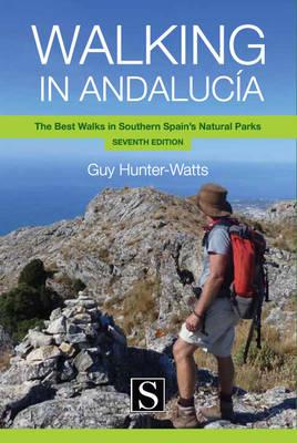 Walking in Andalucia - Hunter-Watts, Guy