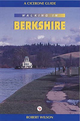 Walking in Berkshire: 20 countryside walks - Wilson, Robert