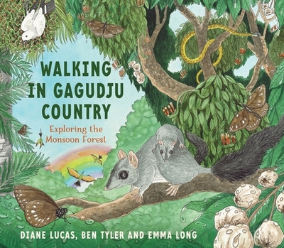 Walking in Gagudju Country: Exploring the Monsoon Forest - Lucas, Diane, and Tyler, Ben