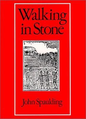 Walking in Stone - Spaulding, John